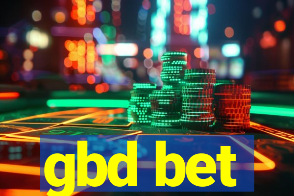 gbd bet